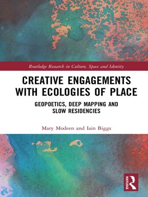 Creative Engagements with Ecologies of Place - ebook